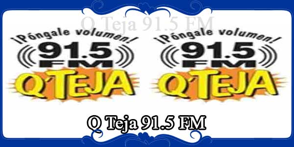 Q Teja 91.5 FM