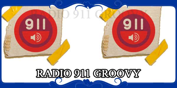 RADIO 911 GROOVY