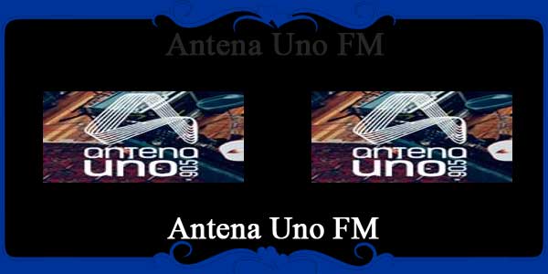 Antena Uno FM