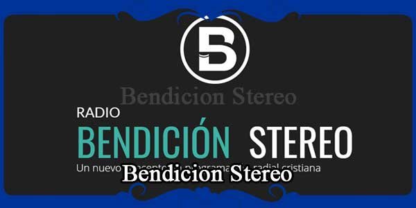 Bendicion Stereo