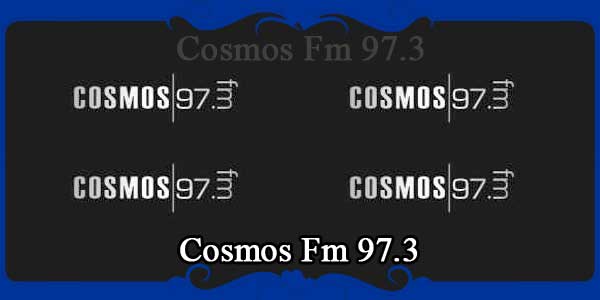 Cosmos Fm 97.3