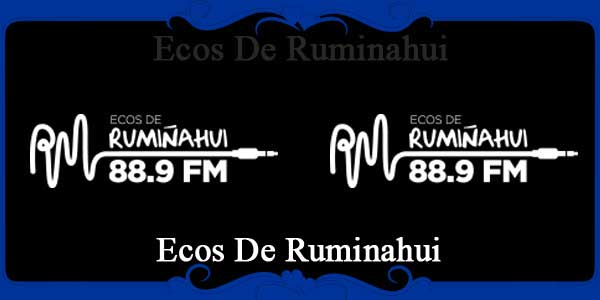 Ecos De Ruminahui
