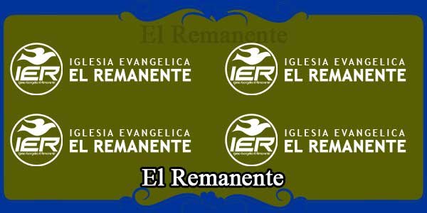 El Remanente