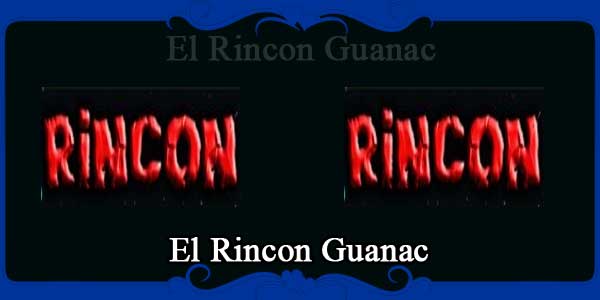 El Rincon Guanac