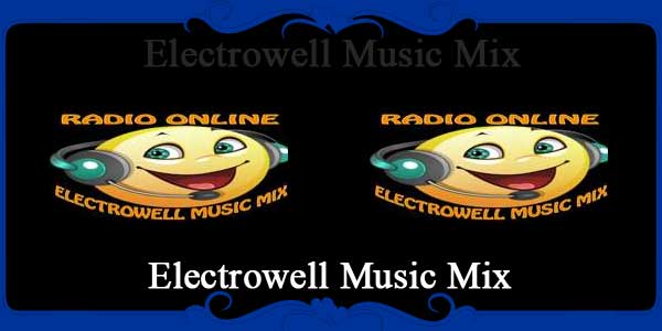 Electrowell Music Mix
