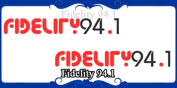 Fidelity 94.1