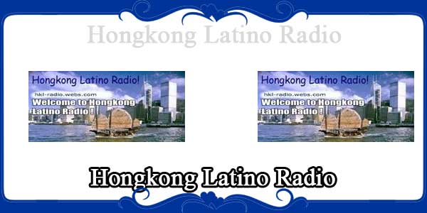 Hongkong Latino Radio