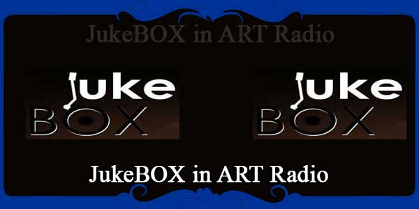 JukeBOX in ART Radio