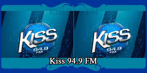 Kiss 94.9 FM