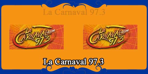 La Carnaval 97.3