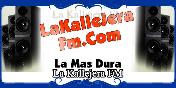 La Kallejera FM