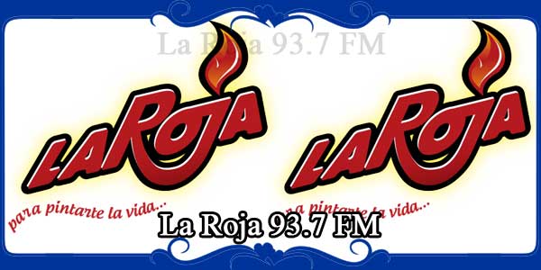 La Roja 93.7 FM