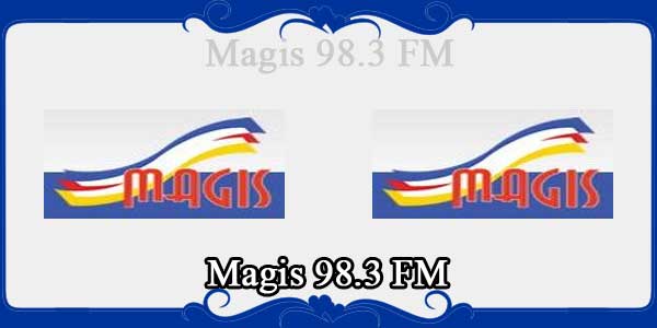 Magis 98.3 FM