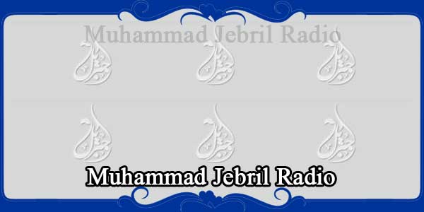 Muhammad Jebril Radio