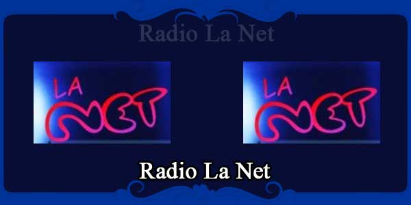 Radio La Net