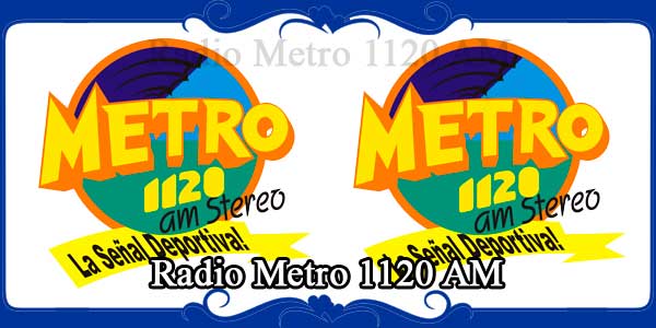 Radio Metro 1120 AM