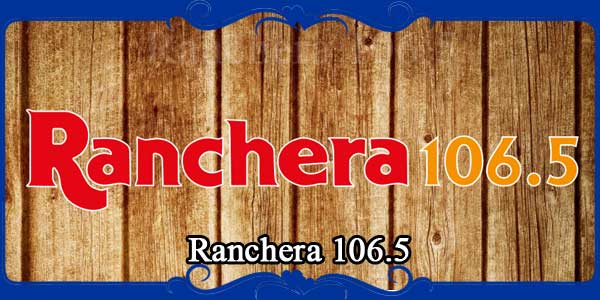 Ranchera 106.5