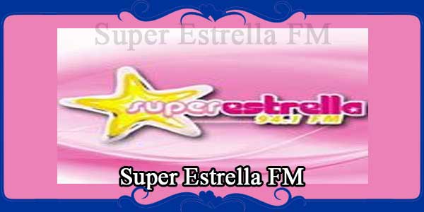 Super Estrella FM