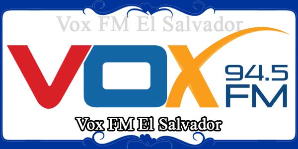 Vox FM El Salvador