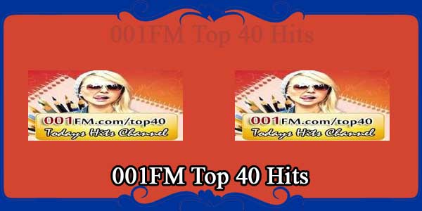 001FM Top 40 Hits