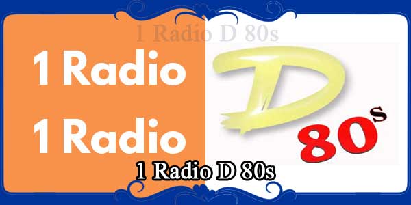 1 Radio D 80s