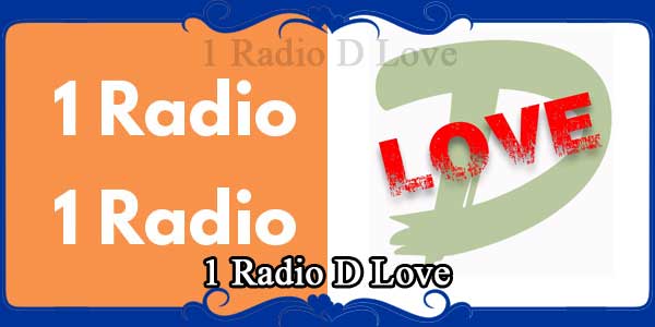 1 Radio D Love