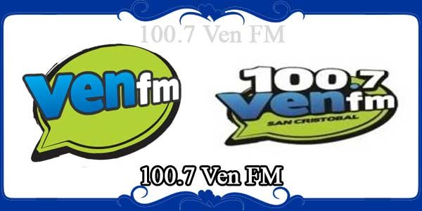 100.7 Ven FM