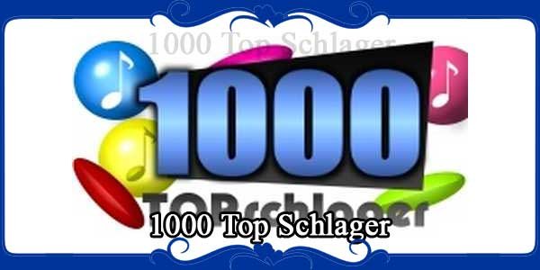 1000 Top Schlager
