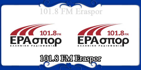101.8 FM Eraspor