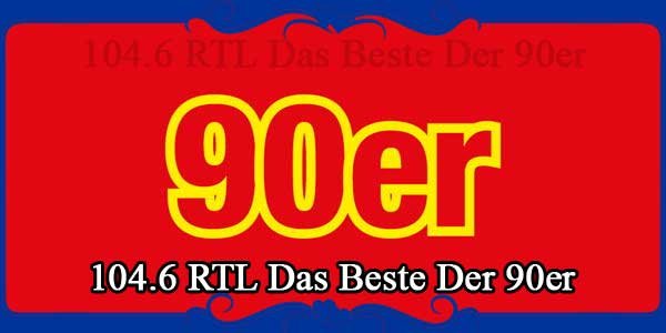 104.6 RTL Das Beste Der 90er