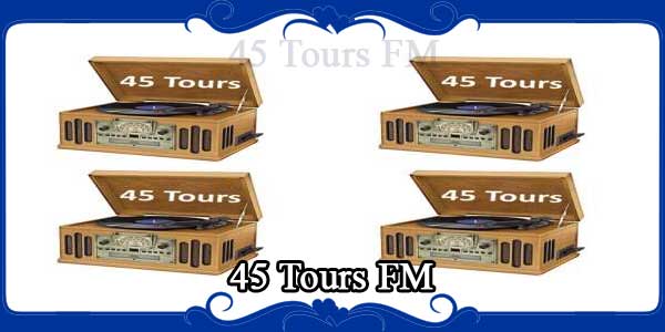 45 Tours FM