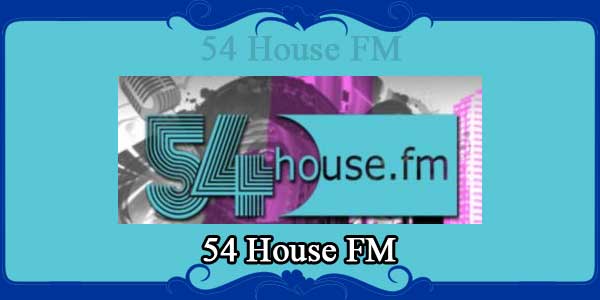 54 House FM