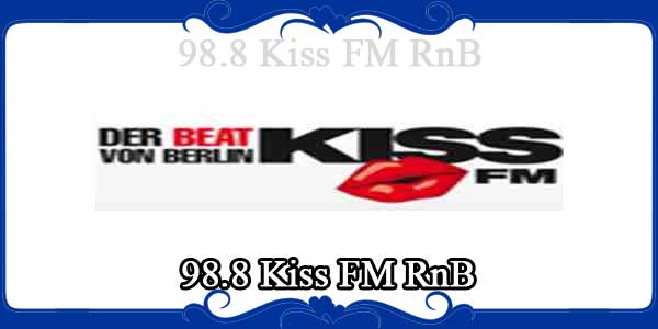 98.8 Kiss FM RnB