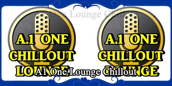 A1 One Lounge Chillout