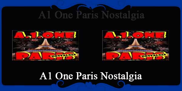A1 One Paris Nostalgia