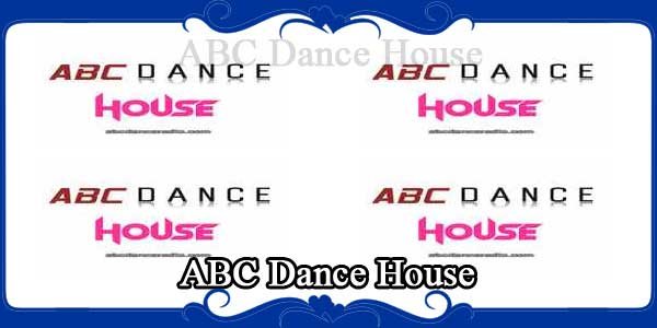 ABC Dance House
