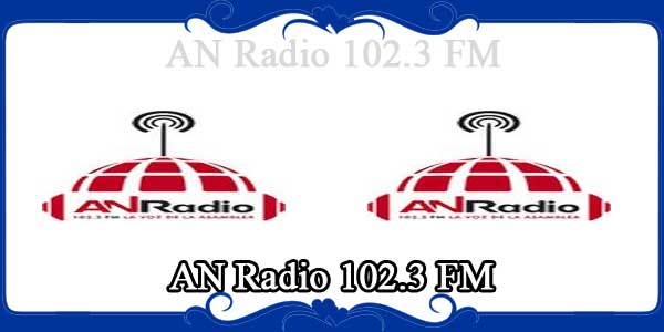 AN Radio 102.3 FM
