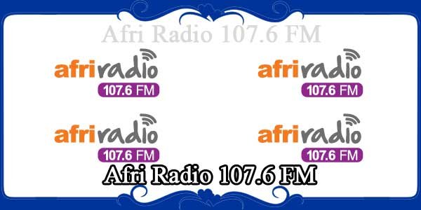 Afri Radio 107.6 FM