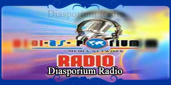 Diasporium Radio