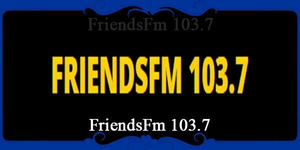 FriendsFm 103.7