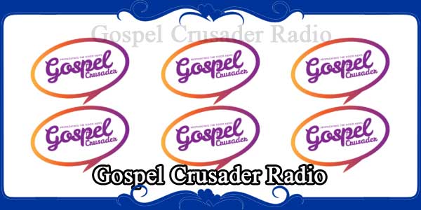 Gospel Crusader Radio