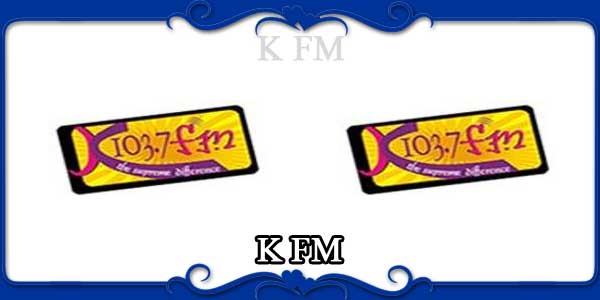 K FM