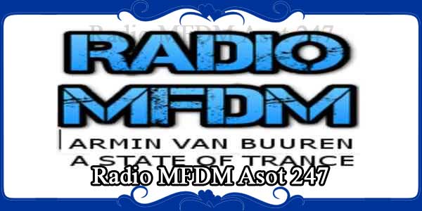 Radio MFDM Asot 247