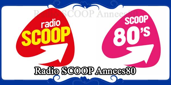 Radio SCOOP Annees80
