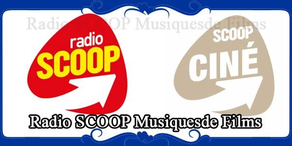 Radio SCOOP Musiquesde Films