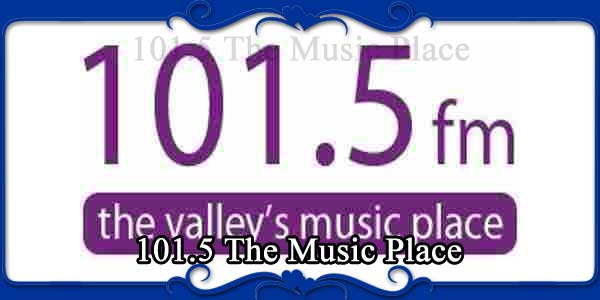101.5 The Music Place