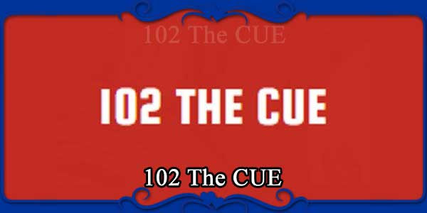 102 The CUE