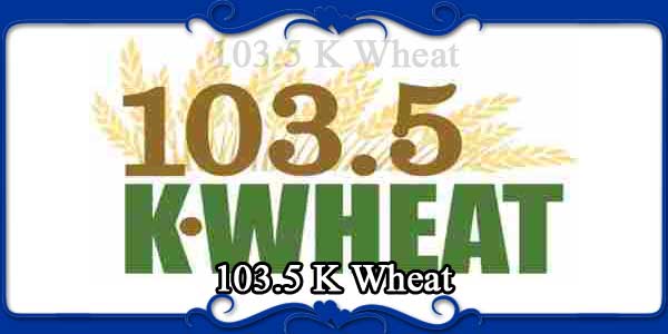 103.5 K Wheat