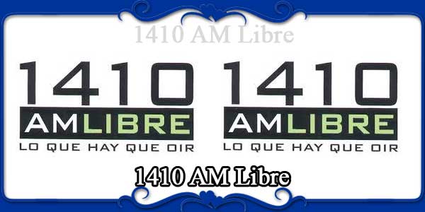 1410 AM Libre