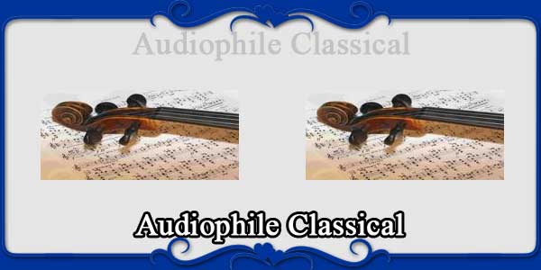 Audiophile Classical